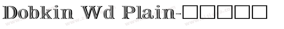Dobkin Wd Plain字体转换